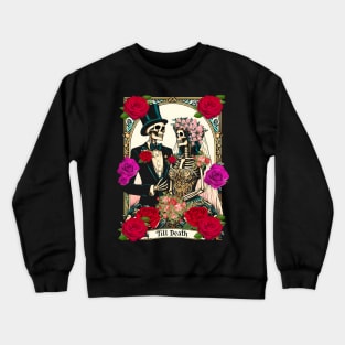 Tarot card till death romantic skeleton goth couple Crewneck Sweatshirt